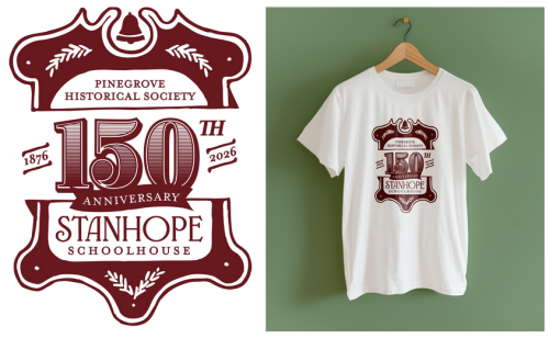Pinegrove Historical Society 150th Anniversary Stanhope Schoolhouse commemorative t-shirt design in burgundy and white